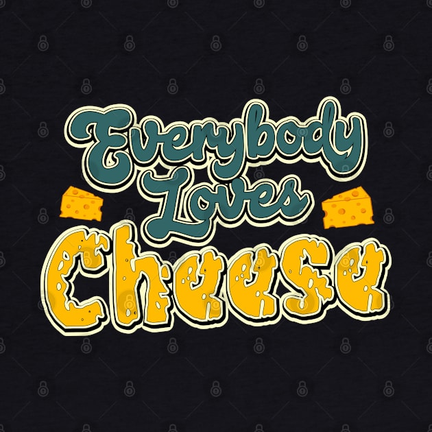 Everybody loves cheese by Simmerika